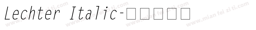Lechter Italic字体转换